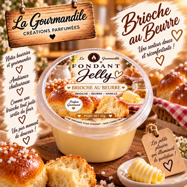 Fondant jelly Brioche au beurre