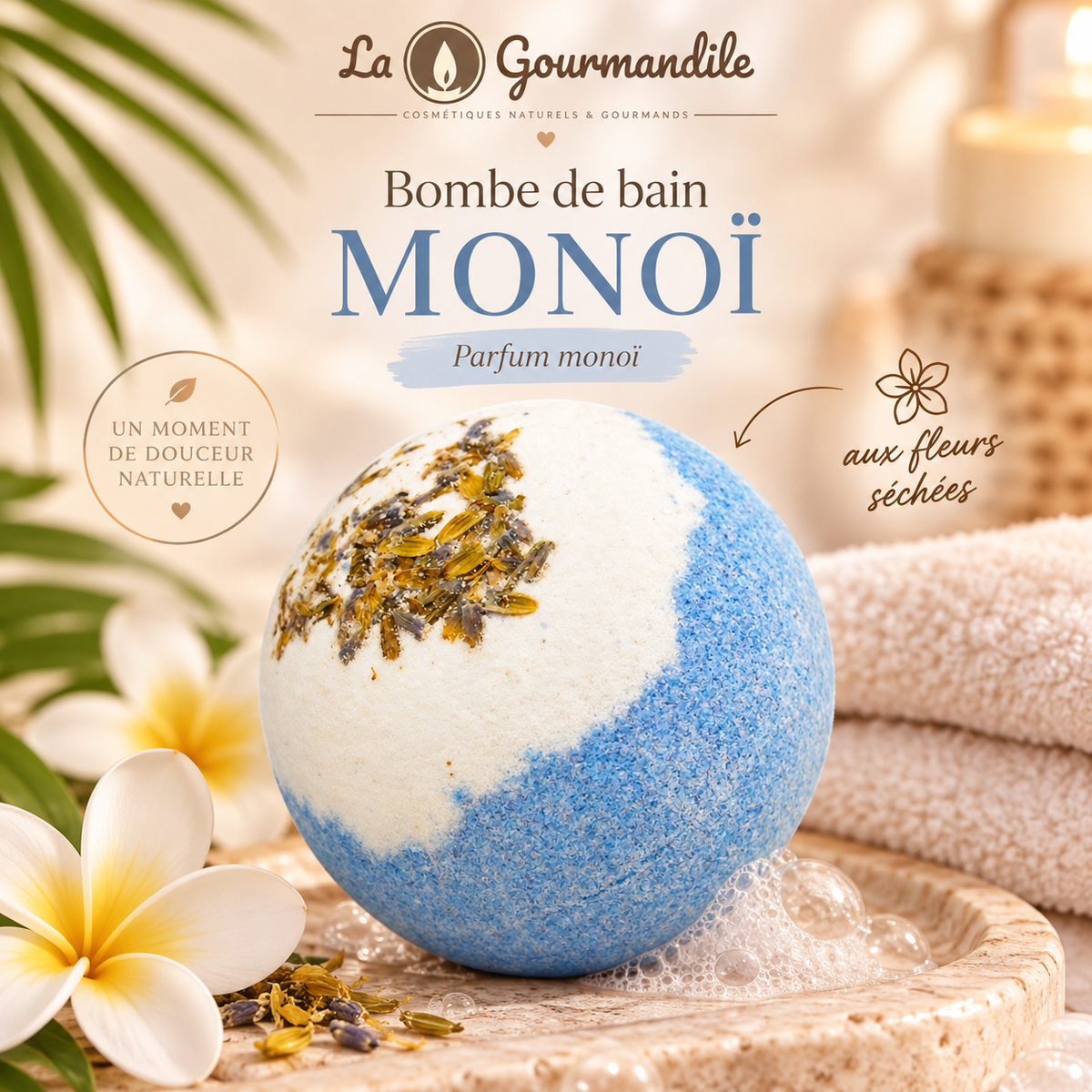 Bombe de bain - Fleurs Séchées - Senteur Monoï