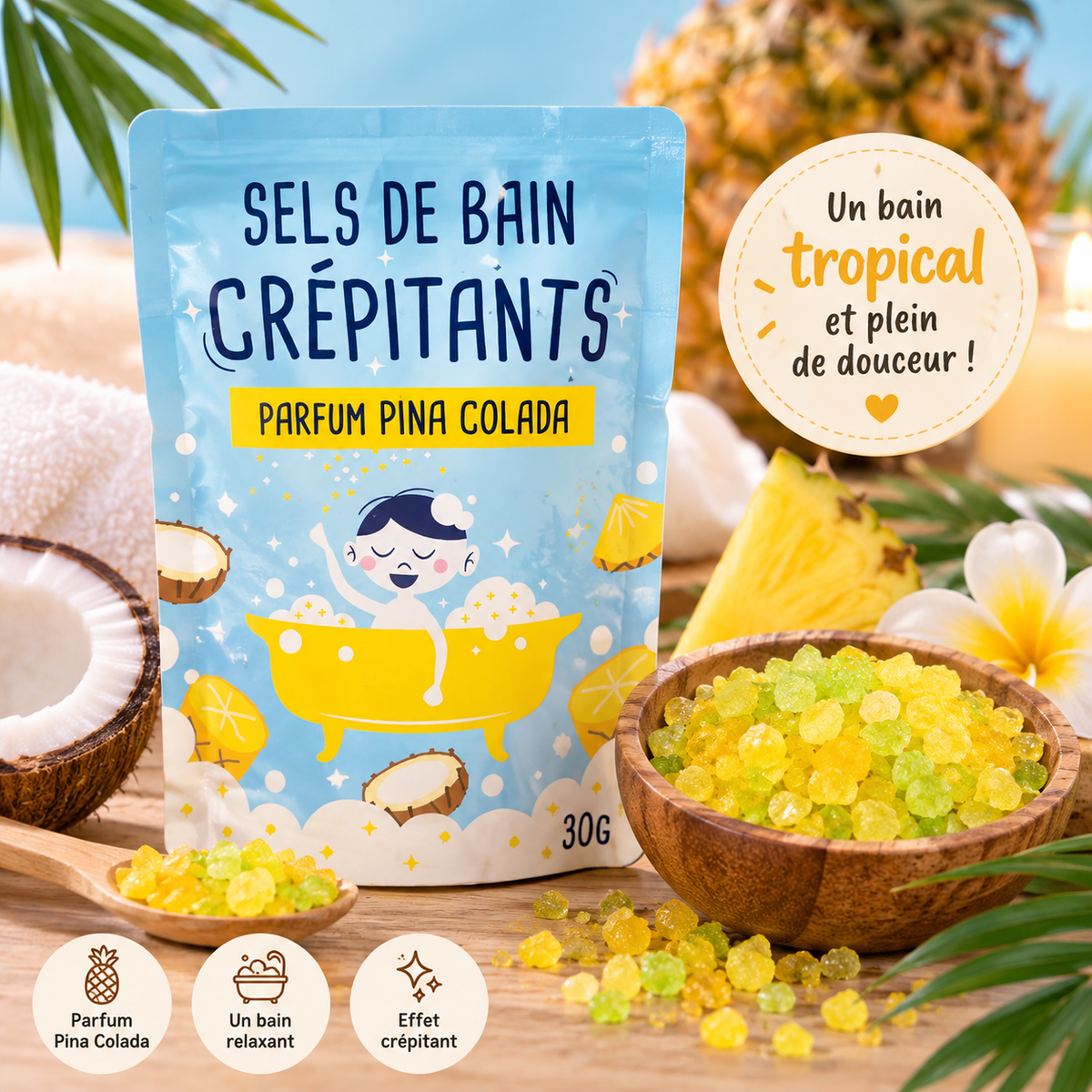 Sels de bain crépitants 30 gr - Senteur Pina Colada