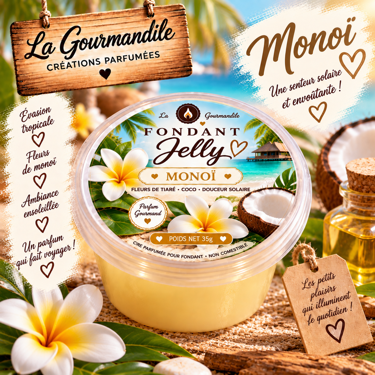 Fondant jelly monoï
