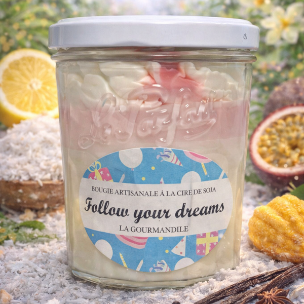 Follow your dreams